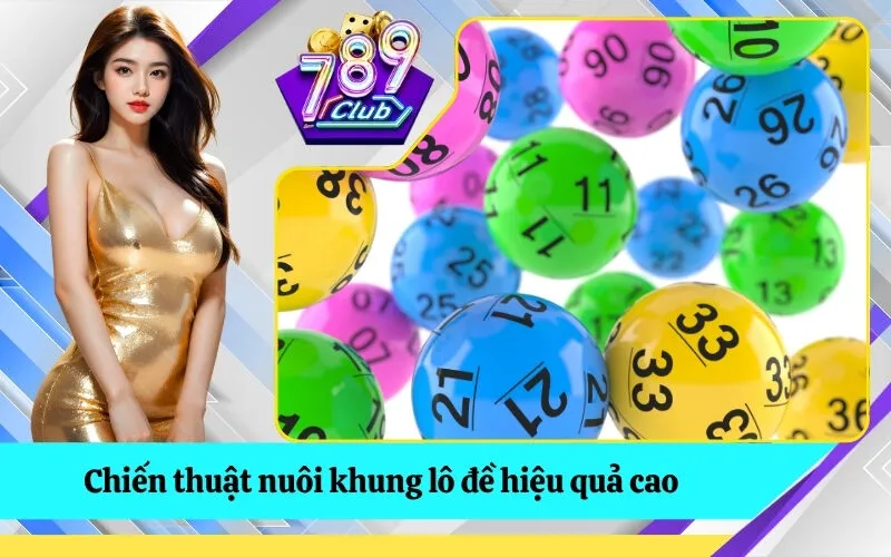 Chiến thuật nuôi khung lô đề hiệu quả cao